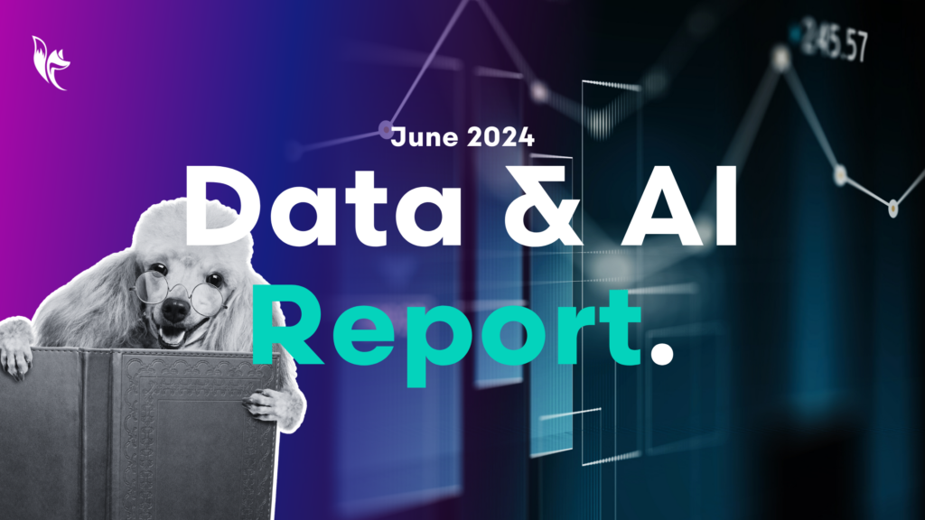 Data & AI Report – June 2024 - Foxtek