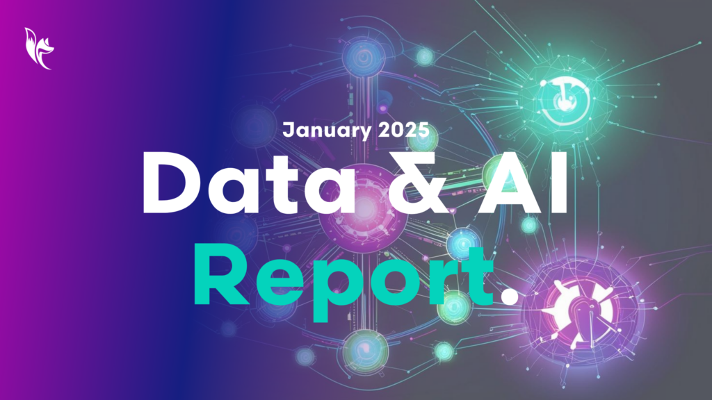 Data & AI Report - Trends from January 2025 - Foxtek